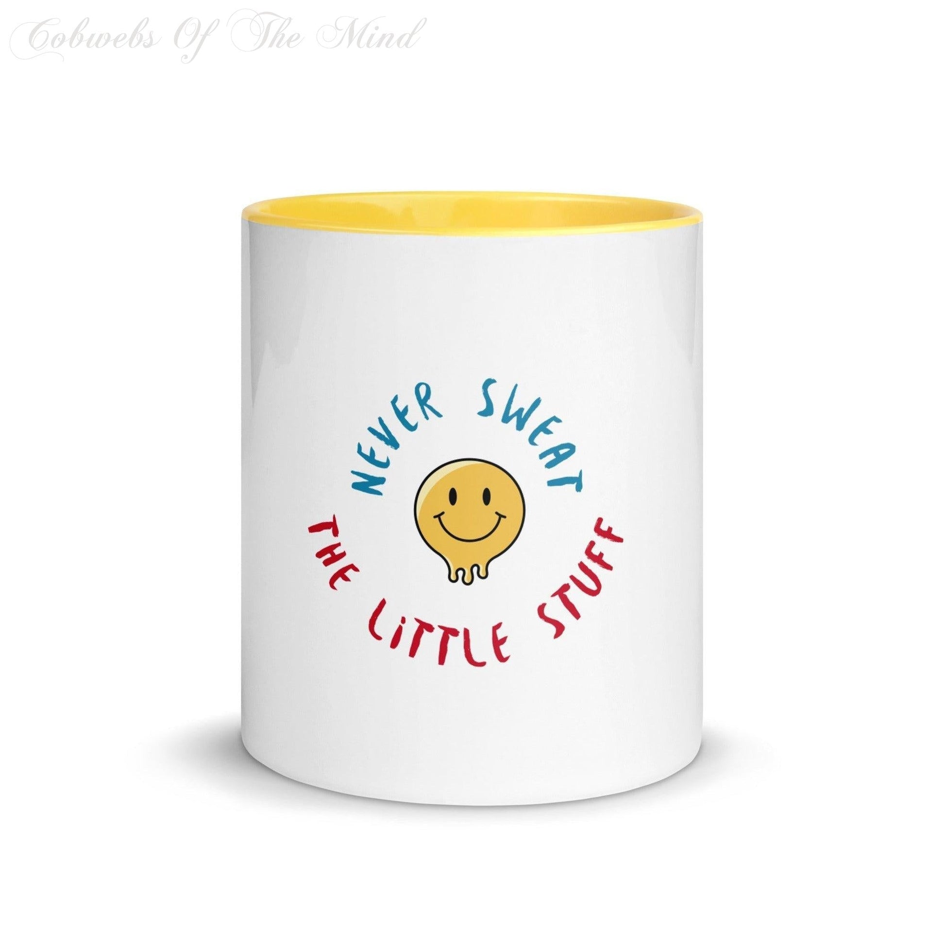 11" Mug "Never Sweat The Little Stuff" with Color Inside Mugs