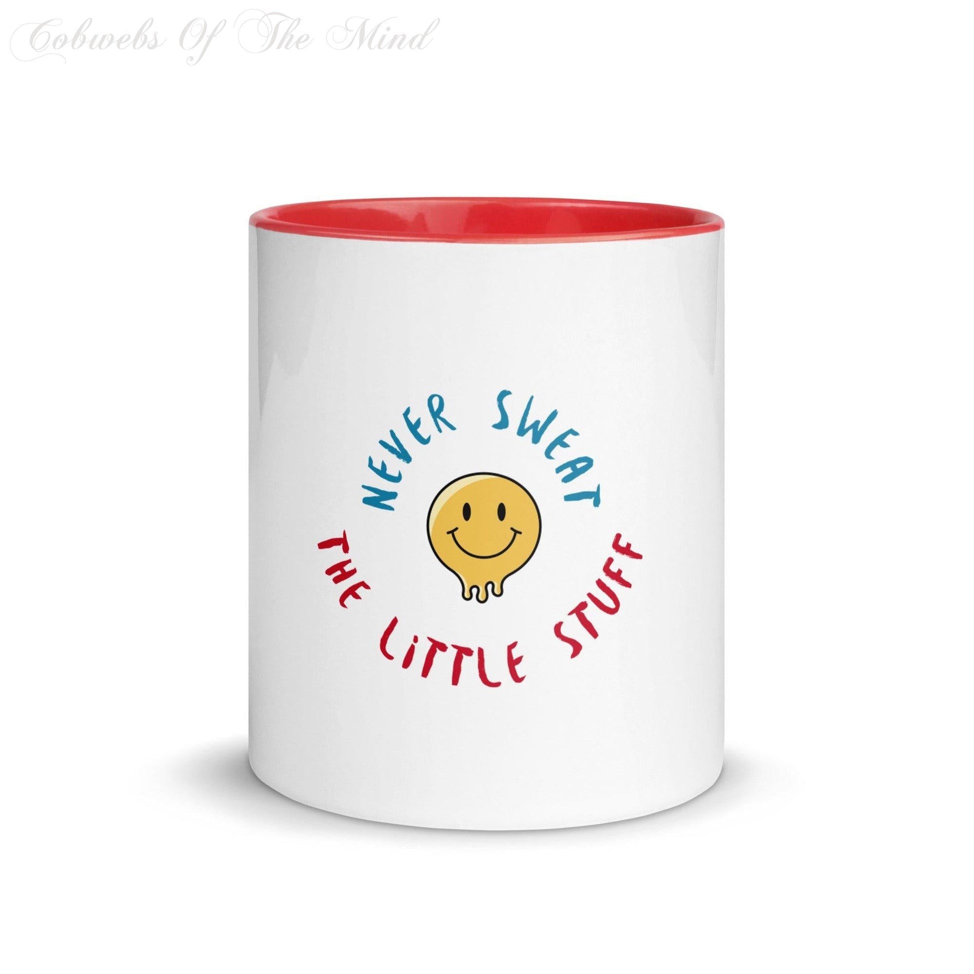 11" Mug "Never Sweat The Little Stuff" with Color Inside Mugs