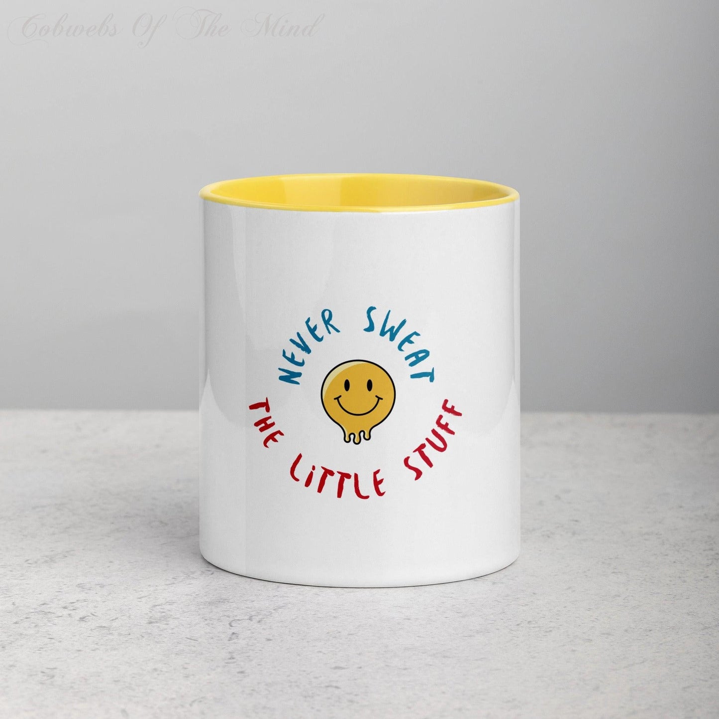 11" Mug "Never Sweat The Little Stuff" with Color Inside Mugs