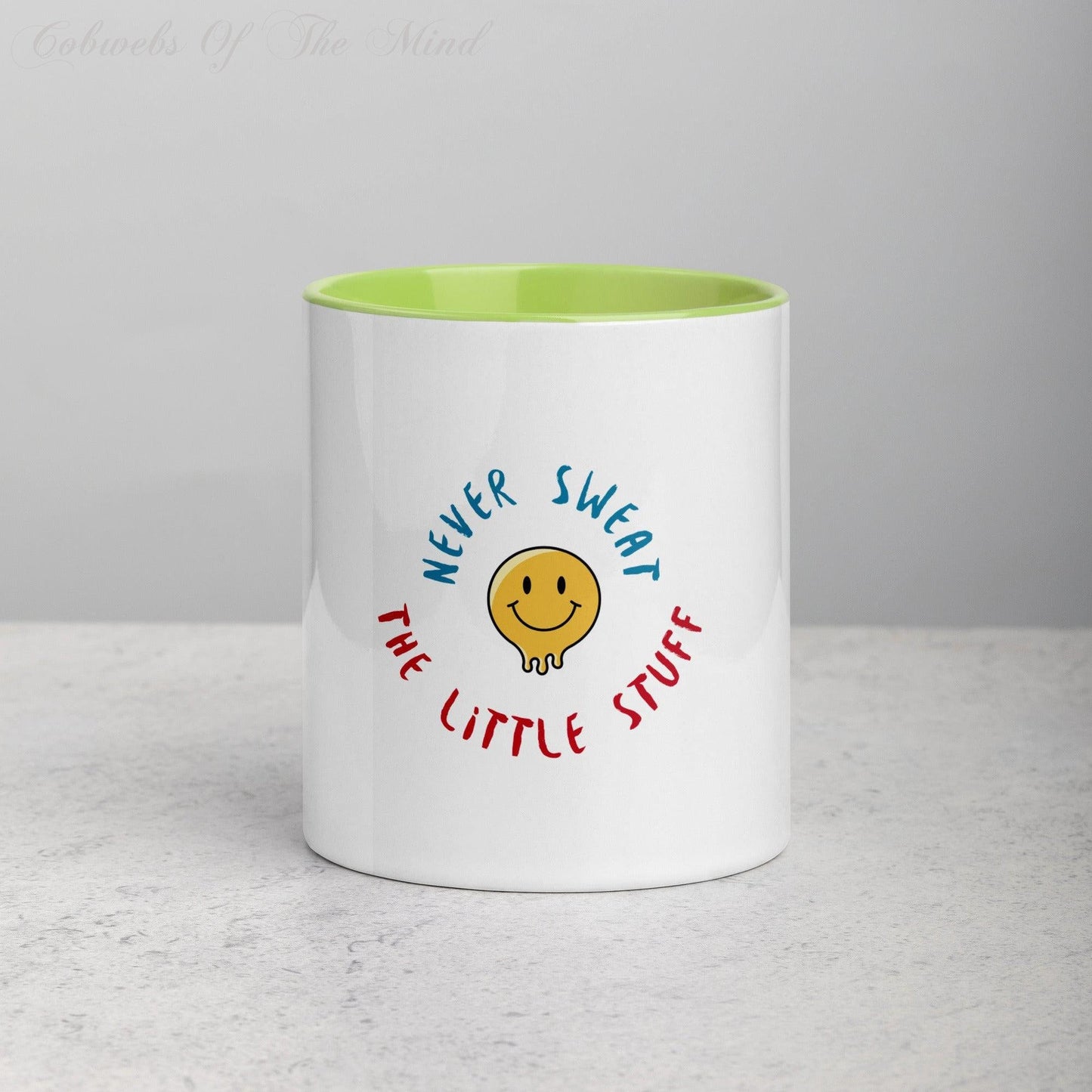 11" Mug "Never Sweat The Little Stuff" with Color Inside Mugs