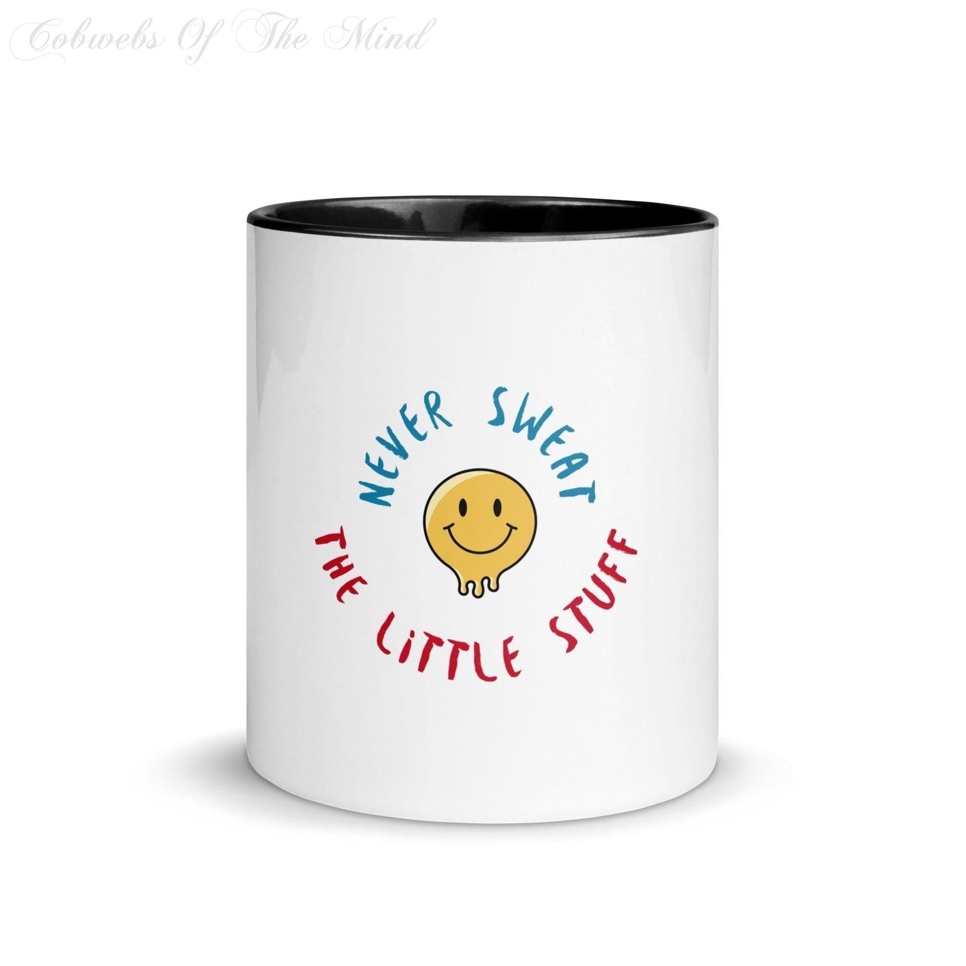 11" Mug "Never Sweat The Little Stuff" with Color Inside Mugs