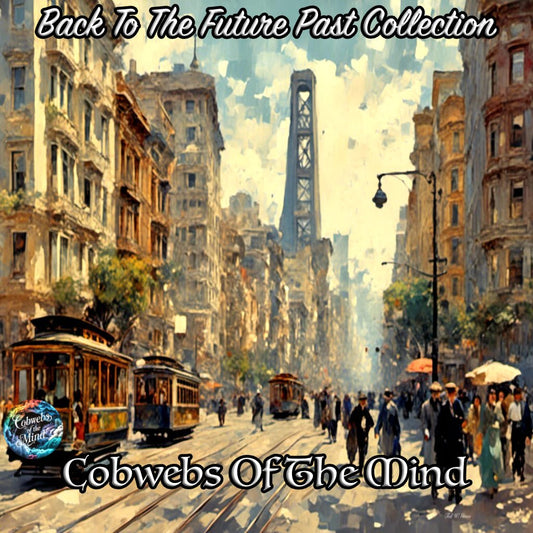 Back To The Future Past Collection PDF Catalog Art > Digital Art > Cobwebs Of The Mind > Abstract > Digital Compositions