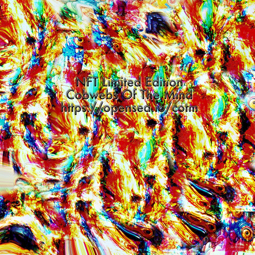 Digital Rhapsody - OpenSea NFT Elite Legendary 1-Drop Art > Digital Art > Cobwebs Of The Mind > Abstract > Digital Compositions