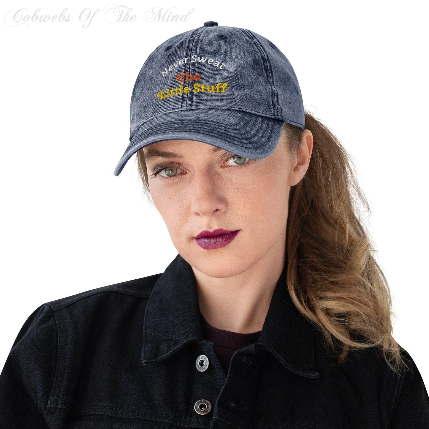 Never Sweat The Little Stuff - Denim Vintage Cotton Twill Cap Baseball Hats