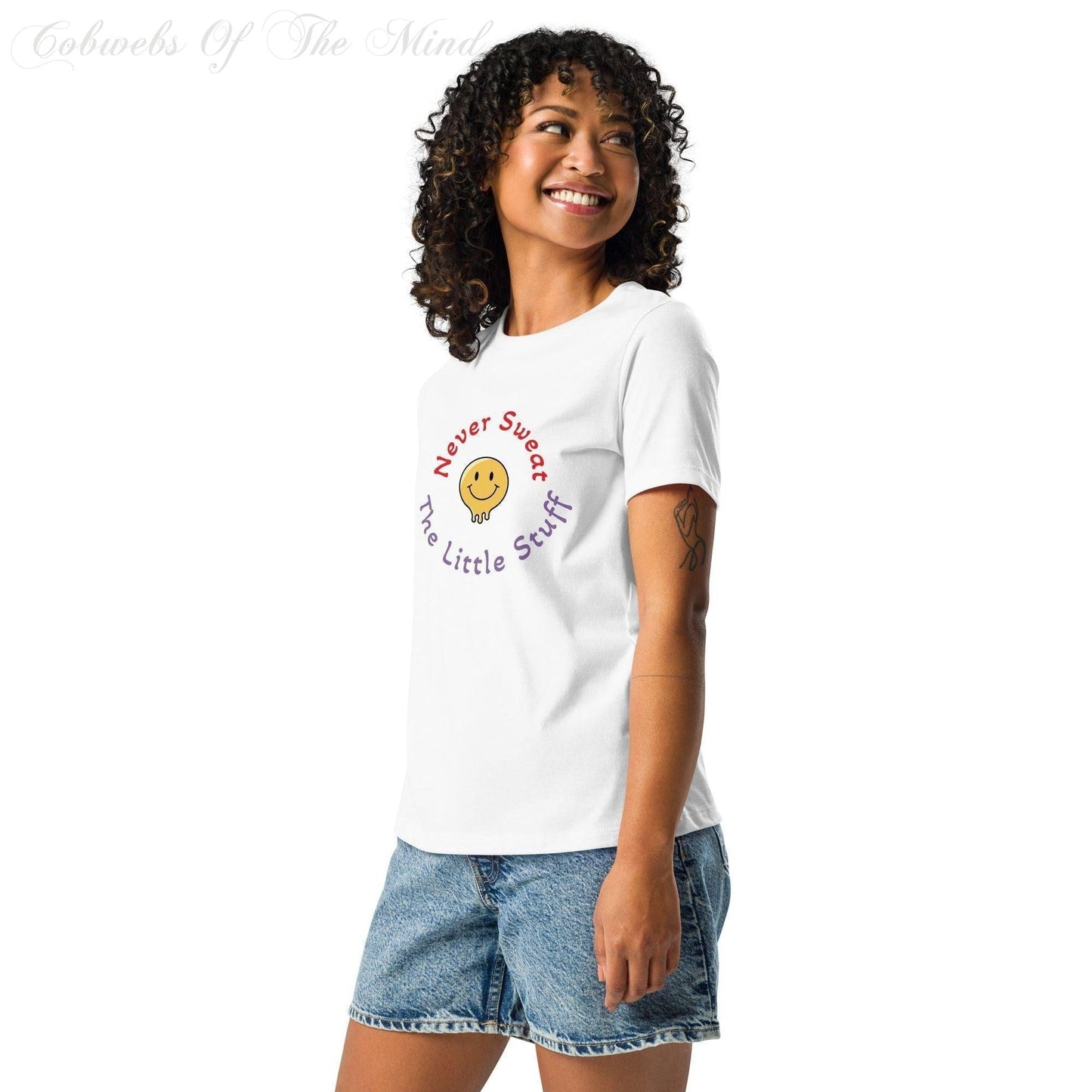 Never Sweat The Little Stuff - Women's Relaxed T-Shirt (White) Shirts