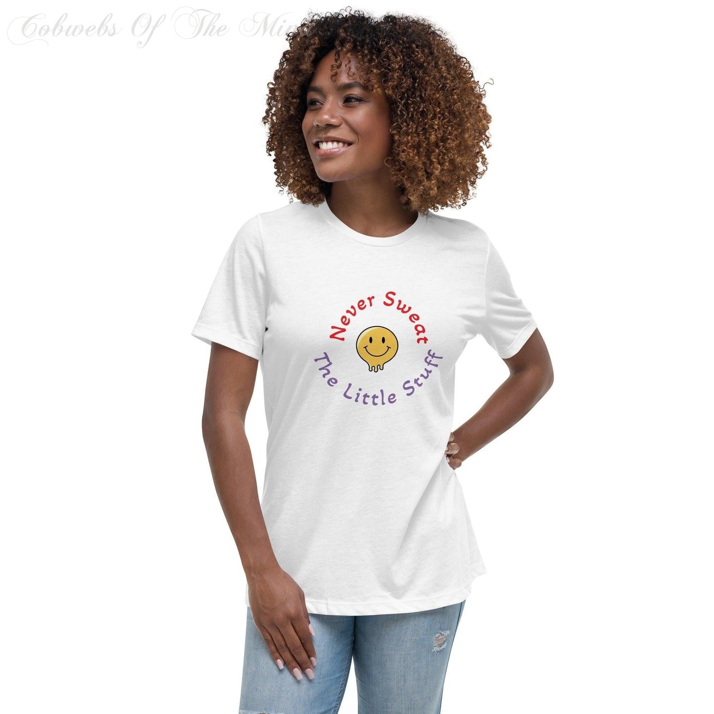 Never Sweat The Little Stuff - Women's Relaxed T-Shirt (White) Shirts